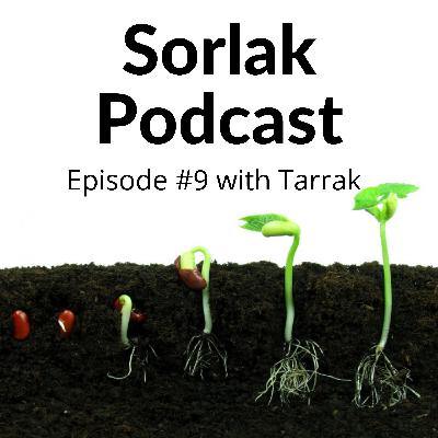Episode #9 with Tarrak