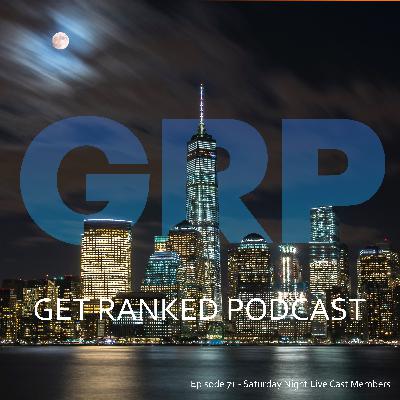 Episode 71 - Saturday Night Live Cast Members Episode 71 - Saturday Night Live Cast Members