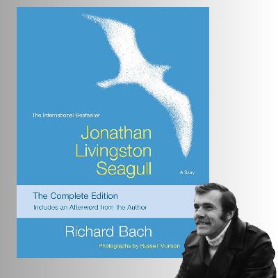 Jonathan Livingston Seagull - Richard Bach (Book Summary) Jonathan Livingston Seagull - Richard Bach (Book Summary)