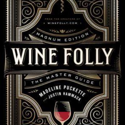 Download Wine Folly: Magnum Edition: The Master Guide by Madeline Puckette Full Page