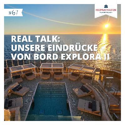 #67 | Real Talk: Unsere Eindrücke von Bord Explora II #67 | Real Talk: Unsere Eindrücke von Bord Explora II