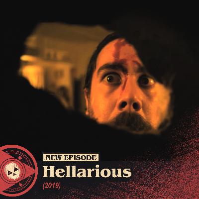 #545 – Hellarious (2019)