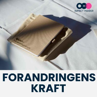 Forandringens Kraft - Ep 1 | Har kærligheden magt til at forandre systemer?