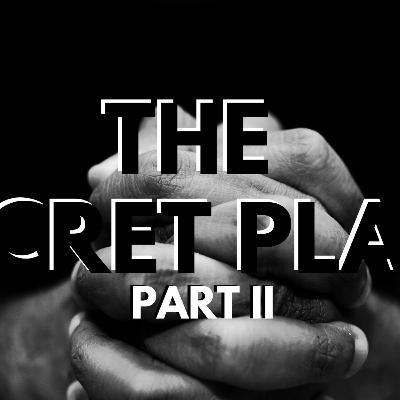 THE SECRET PLACE PART 2