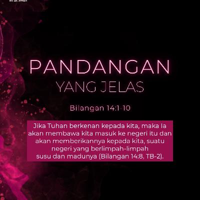 Pandangan yang Jelas | Renungan Harian GKI Anugerah | 12 November 2025 Pandangan yang Jelas | Renungan Harian GKI Anugerah | 12 November 2025