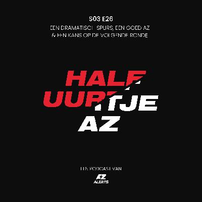 S03E26 - Een dramatisch Spurs, een goed AZ & een kans op de volgende ronde S03E26 - Een dramatisch Spurs, een goed AZ & een kans op de volgende ronde