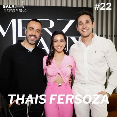 THAIS FERSOZA | Sala de Espera #22