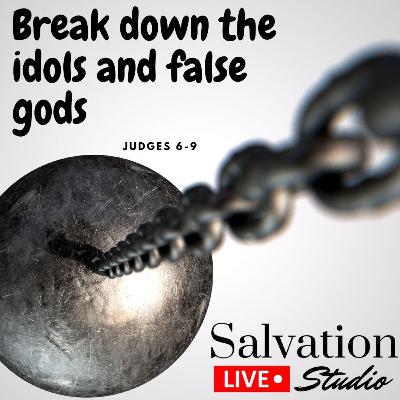 Episode 14 - Break down Baal and cut down Asherah