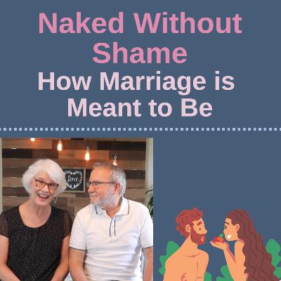 Being Naked Without Shame Being Naked Without Shame