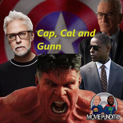 Cap, Cal and Gunn - Captain America Brave New World Spoiler Discussion