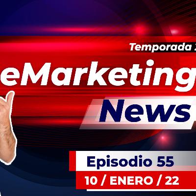 eMarketing News - EPISODIO #55