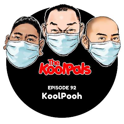 EPISODE 92: KoolPooh