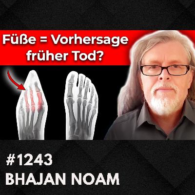 Uralter Fuß-Trick heilt Deine Leber? | Bhajan Noam #1243