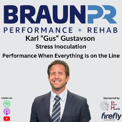Karl Gustavon: Stress Inoculation Performance When Everything Is on the Line