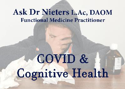 Q&A 6/8/23 COVID and Cognitive Health Q&A 6/8/23 COVID and Cognitive Health