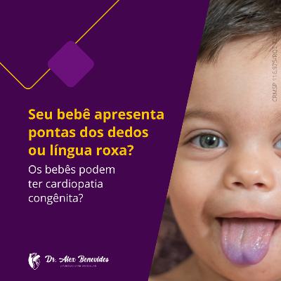 Cardiopatia congênita em bebês | Dr. Alex Mota Benevides