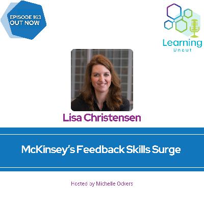 163: McKinsey’s Feedback Skills Surge – Lisa Christensen