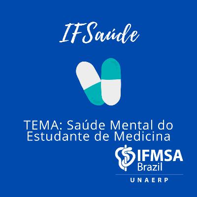 IFSaúde: Saúde Mental do Estudante de Medicina