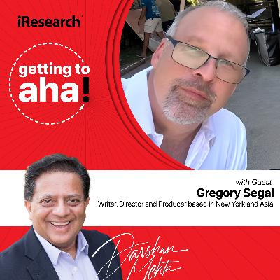 [Greatest Hits] Following Your Passion: Greg Segal's Journey from Lawyer to Filmmaker
