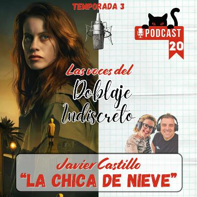 “La chica de nieve” de Javier Castillo E20-T3