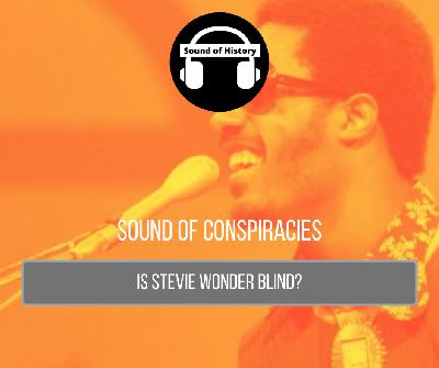 Sound of Conspiracies: Is Stevie Wonder Really Blind?