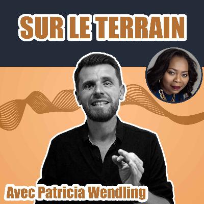 #18 Patricia Wendling : Le Télétravail, Mode d'Emploi