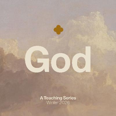 God: God the Father | Luke 15:11-32 | Jonathan Hunt