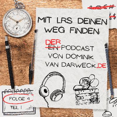 Folge 4 Teil 1: Meine Schwächen