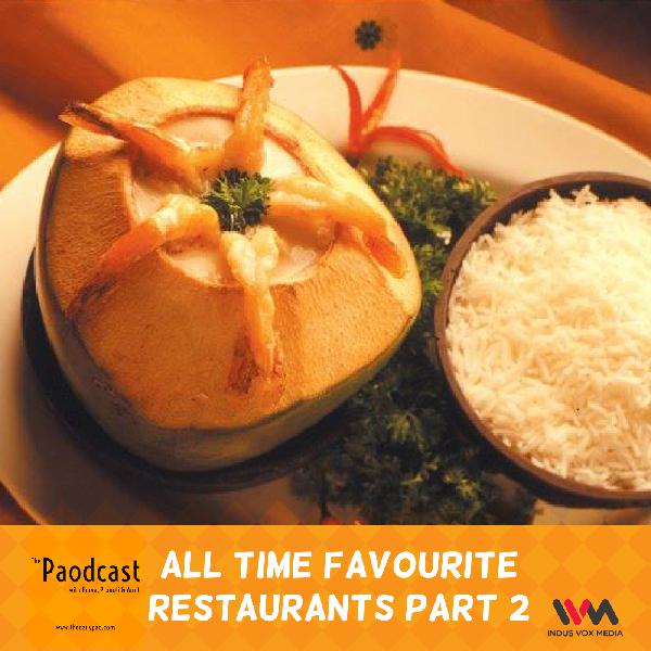 Ep. 78: All Time Favourite Restaurants Part 2 Ep. 78: All Time Favourite Restaurants Part 2