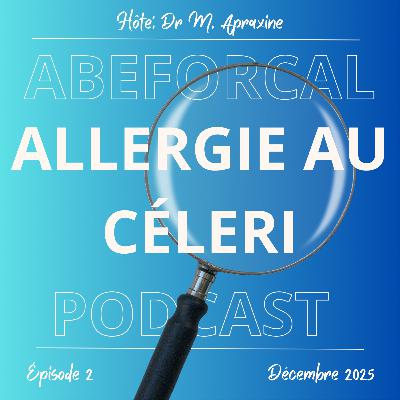 Allergie au céleri (Revue RFA mars 2025)