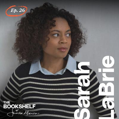 The Bookshelf of Jennifer Morrison - Ep. 26: "No One Gets to Fall Apart" by Sarah LaBrie