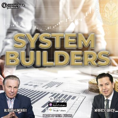 System builders: the system-made millionaires