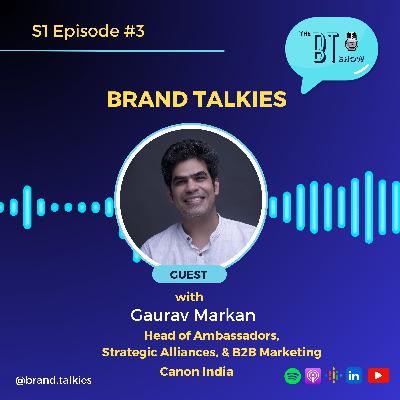 #3 How Influencer Marketing is re-shaping the Photography Industry with Gaurav Markan(Head of Ambassadors, Strategic Alliances andB2B Marketing at Canon India)