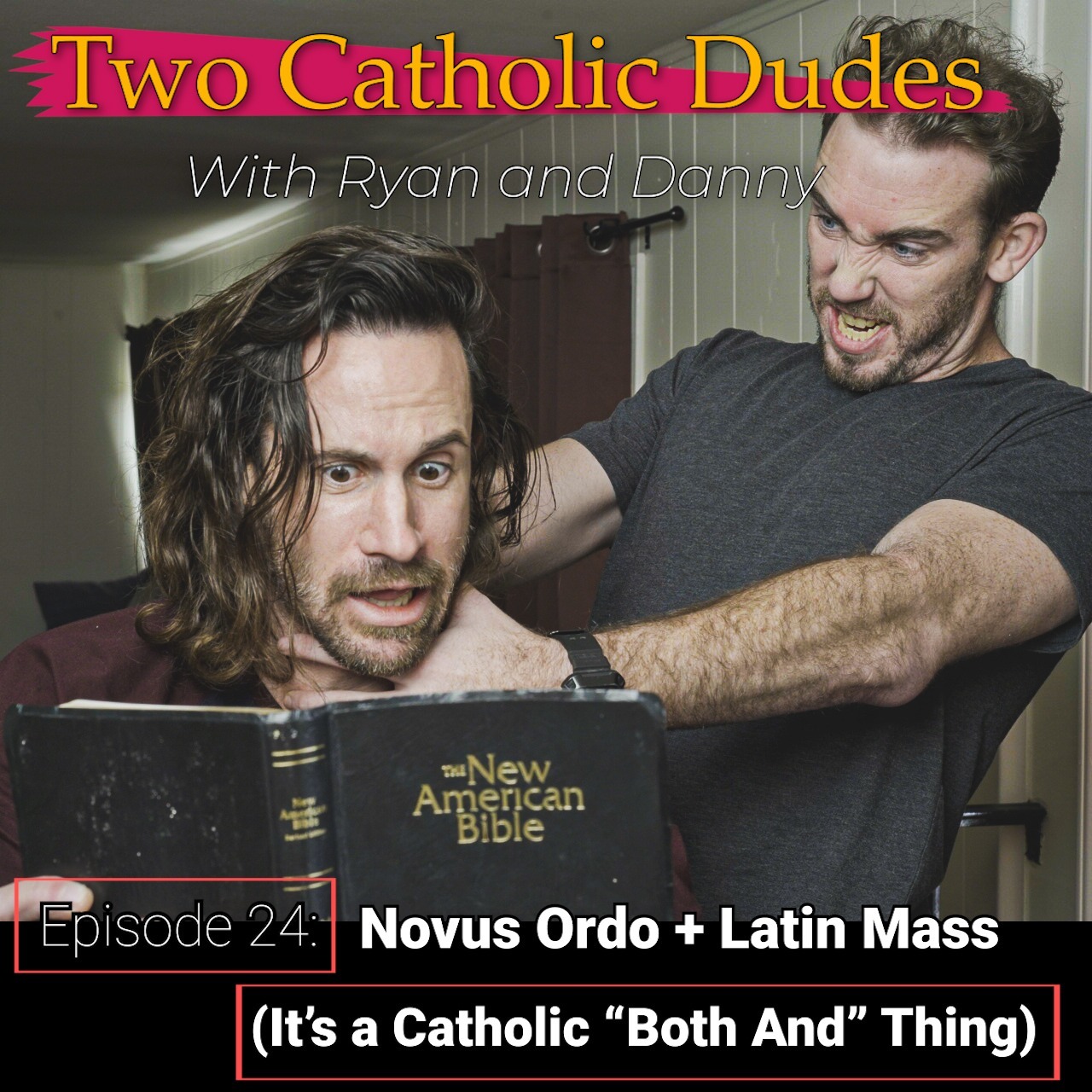 Two Catholic Dudes
