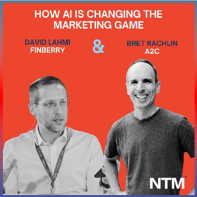 #154 "How AI is Changing the Marketing Game with David Lahmi & Bret Rachlin"