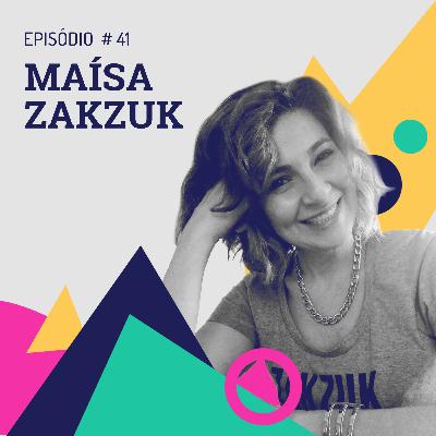 Episódio 41 - Maísa Zakzuk - Conteúdo infantil de qualidade Episódio 41 - Maísa Zakzuk - Conteúdo infantil de qualidade