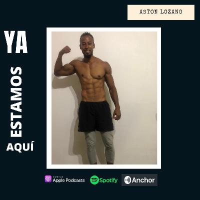 EP 06 FT ASTON LOZANO- ENTRENANDO, ENTRENANDO QUE ASTON TE VA ACOMPAÑANDO.