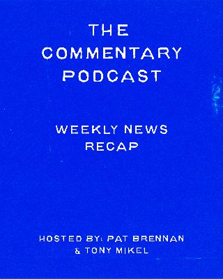 Weekly News Recap 10 Weekly News Recap 10