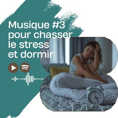 Musique de relaxation pour s'endormir et chasser le stress