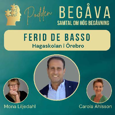 Ferid de Basso - rektor Hagaskolan i Örebro Ferid de Basso - rektor Hagaskolan i Örebro