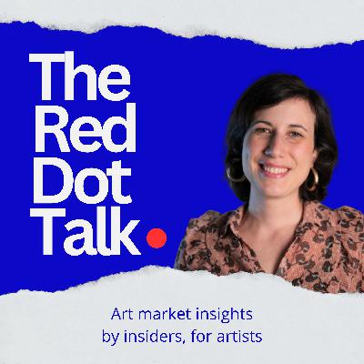 The Red Dot Talk — Art Market Insights for Artists