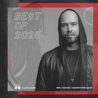 BEST of 2025 by Matthew Clarck