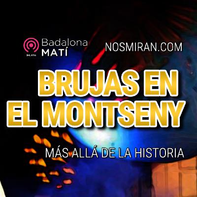 Brujas en el Montseny | Badalona Matí Brujas en el Montseny | Badalona Matí