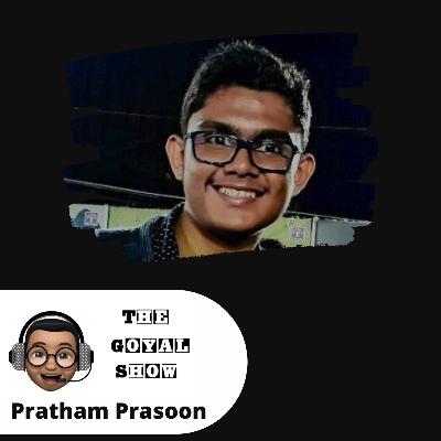 Pratham Prasoon on being 16, Coder, Teacher and Next Generation Leader | The Goyal Show