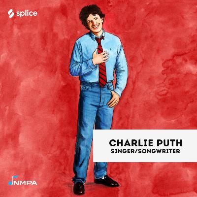 Ep. 243: Charlie Puth Pt. 2| The Long Road to Becoming Yourself Ep. 243: Charlie Puth Pt. 2| The Long Road to Becoming Yourself