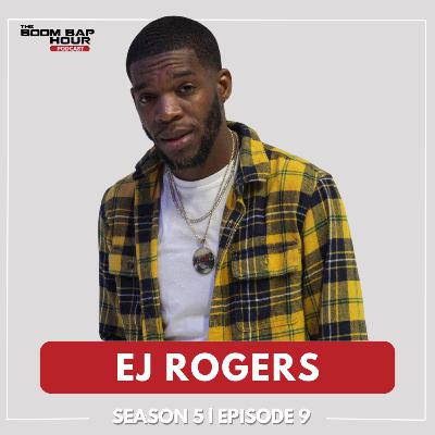 SEASON 5 | EPISODE 9 | EJ ROGERS