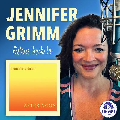 Jennifer Grimm Listens Back to After Noon