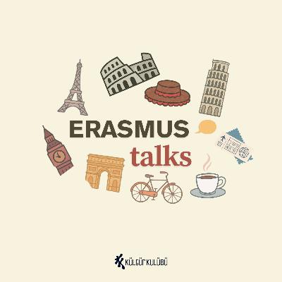 Erasmus Talks #Yusuf Işık