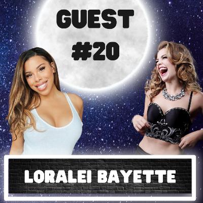 #44 Guest 20: Loralei Bayette