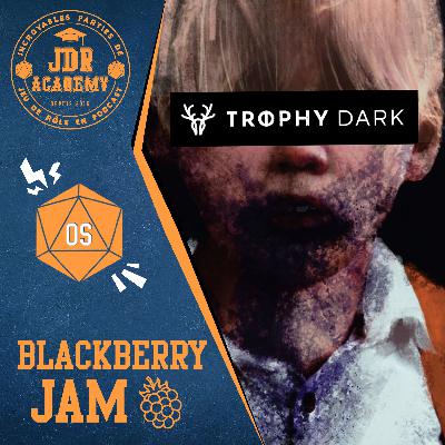 TROPHY DARK - Blackberry Jam (feat. Les Imagitateurs)